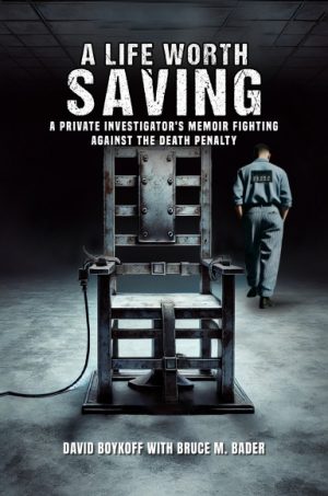 A LIFE WORTH SAVING ( HARDCOVER )